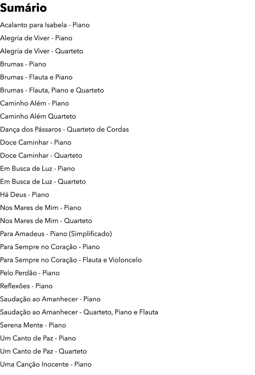 Sum rio Acalanto para Isabela - Piano Alegria de Viver - Piano Alegria de Viver - Quarteto Brumas - Piano Brumas - Fl...